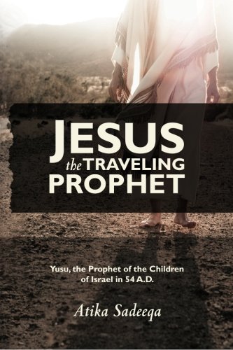 Jesus the Traveling Prophet