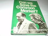 Can we save the Common Market?