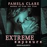 Extreme Exposure: I-Team Series, Book 1