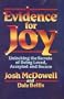 Evidence For Joy: Unlocking The Secrets of Being Loved, Accepted, and Secure