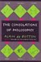 The Consolations of Philosophy.