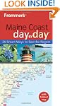 Frommer's Maine Coast Day by Day