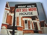 'Which?' way to buy, sell and move house