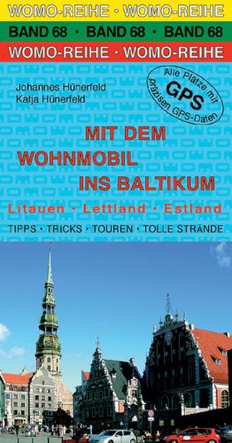 City Travel Guides Discounted  Bücher : Mit dem Wohnmobil ins Baltikum: Estland, Lettland, Litauen