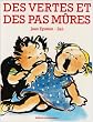 Des vertes et des pas m�res