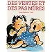 Des vertes et des pas m�res