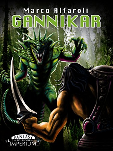 Gannikar (fantasy) (Italian Edition)