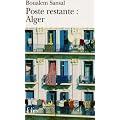 Poste restante : Alger : Lettre de col�re et d'espoir � mes compatriotes