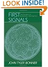 First Signals: The Evolution of Multicellular Development.