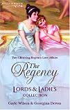 The Regency: Lords and Ladies Collection (Honour's Bride and The Rebel): AND The Rebel