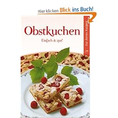 Obstkuchen: Einfach & gut!