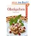 Obstkuchen: Einfach & gut!