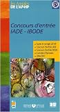 Revue Editions Lamarre  / Concours d'entrée IADE IBODE : Sujets et corrigés 2004-2007