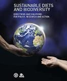 Sustainable diets and biodiversity : directions and solutions for policy, research and action
