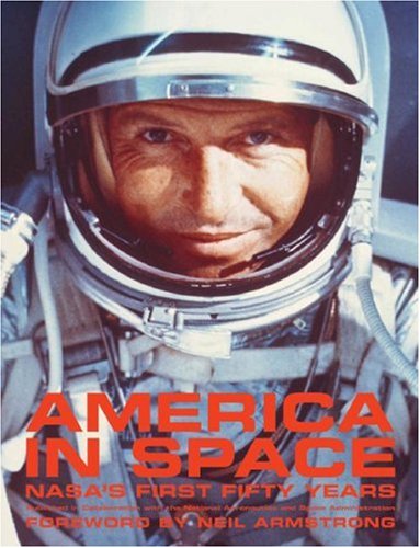 America in Space: NASA's First Fifty Years (Nasa)