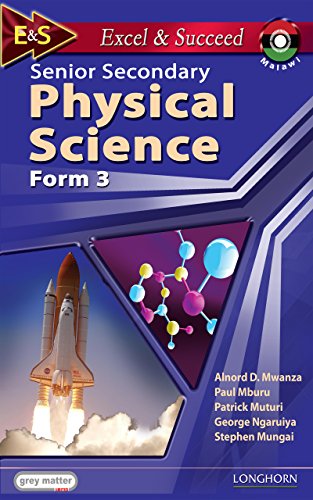 Excel and Succeed: Senior Secondary Physical Science: Form 3