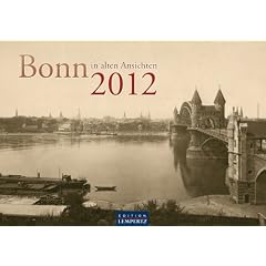 Bonn in alten Ansichten 2012