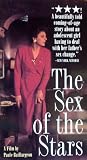 The Sex of the Stars (Le sexe des étoiles) [VHS]