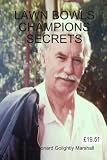 Lawn Bowls Champions Secrets
