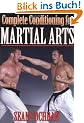 Complete Conditioning for Martial Arts (Complete Conditioning for Sports Series)
