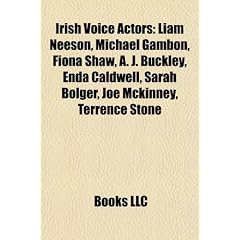 Irish Voice Actors: Liam Neeson, Michael Gambon, Fiona Shaw, A. J. Buckley, Enda Caldwell, Sarah Bolger, Joe McKinney, Terrence Stone