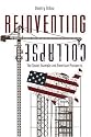 Reinventing Collapse: The Soviet Example and American Prospects