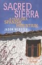Sacred Sierra: A Year on a Spanish Mountain