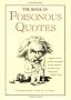 The Guinness Book of Poisonous Quotes