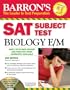 SAT Subject Test Biology E/M with CD-ROM, 2nd Edition (Barron's SAT Biology E/M (W/CD))