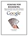 AdSense for Beginners: How to Get Started Using Google AdSense for Additional Streams of Income to Your Website (Marketing Matters)
