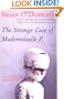 The Strange Case of Madamoiselle P.