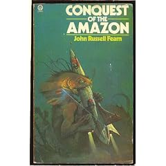 Conquest of the Amazon (Orbit Books)
