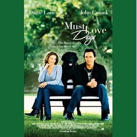 Must Love Dogs (Unabridged)