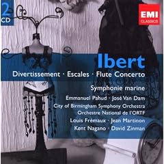 Ibert : Divertissement - Escales - Concerto pour fl�te - Symphonie marine