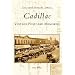 Cadillac:  Vintage  Postcard  Memories   (MI)  (Postcard  History  Series)