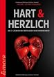 Hart & Herzlich: Die 7 St�rken der erfolgreichen Unternehmer
