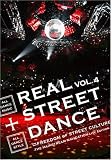 REAL STREET DANCE VOL.4
