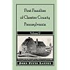 First Families of Chester County, Pennsylvania, Volume 2