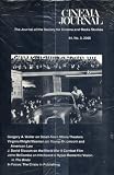 Cinema Journal: the Journal of the Society for Cinema and Media Studies (44, No. 3)