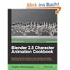 Blender 2.5 Character Animation Cookbook