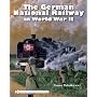 The German National Railway in World War II