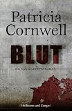 Produkt-Bild: Blut: Ein Kay-Scarpetta-Roman