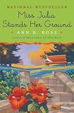 Miss Julia Stands Her Ground (Miss Julia)