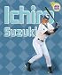 Ichiro Suzuki (Amazing Athletes)