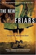 The New Friars: The Emerging Movement Serving the World's Poor