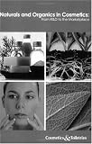 Naturals and Organics in Cosmetics: from RD to the Marketplace