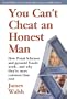 You Can't Cheat an Honest Man: Madoff. Stanford. Slatkin. How Ponzi Schemes Work and Why They're More Common than Ever