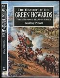 The history of the Green Howards : three hundred years of service
