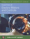 Essentials of Electric Motors and Controls (Essentials of Electricity)