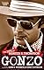 Gonzo: The Oral History of Hunter S. Thompson